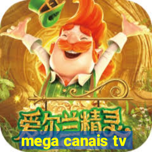 mega canais tv